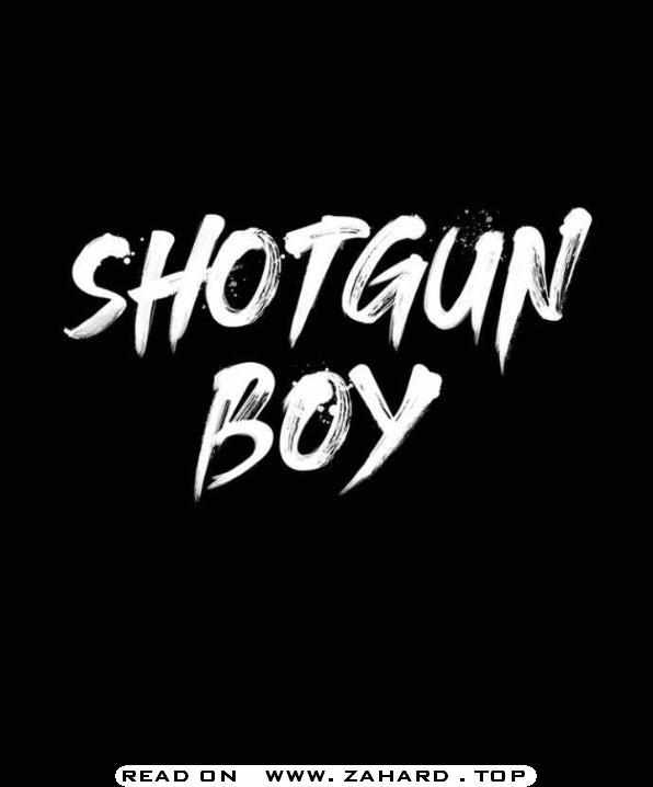 Shotgun Boy Chapter 29 30